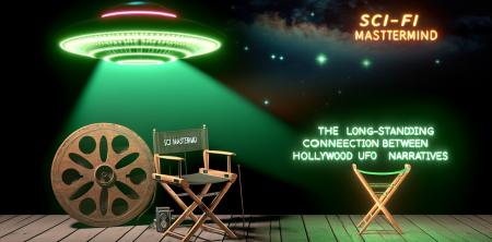 The Long-Standing Connection Between Hollywood and UFO Narratives