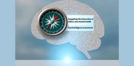 Navigating the Intersection of Ethics and Mental Health: The Presidential Debate on Psychological Assessment