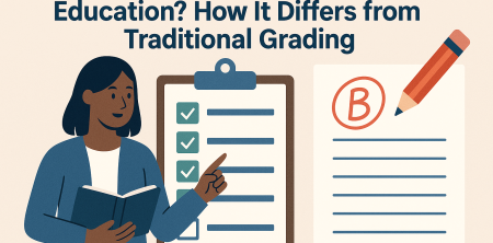 What Is Competency-Based Education? How It Differs from Traditional Grading