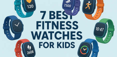 7 Best Fitness Watches for Kids