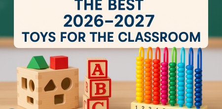The Best 2026 – 2027 Toys for the Classroom