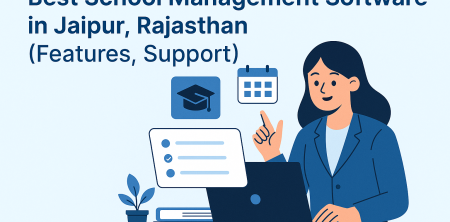 Best School Management Software in Jaipur, Rajasthan (Features, Support)