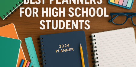 Best Planners for High School Students