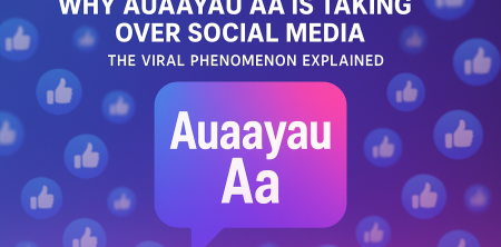 Auaaayau Aa: The Viral Social Media Phenomenon of 2026 Explained