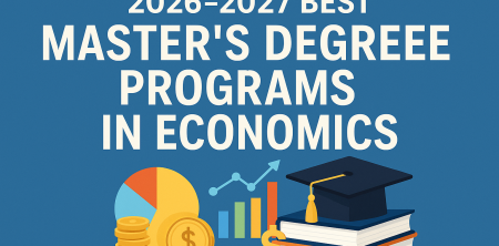 2026 – 2027 Best Master’s Degree Programs in Economics