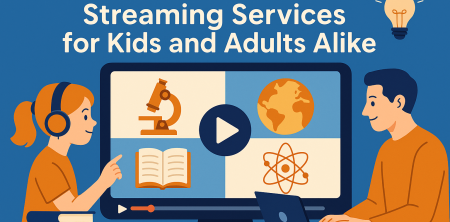 Top 8 Educational Streaming Services for All Ages