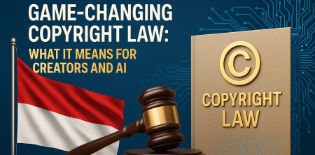 Indonesia’s New Copyright Law: AI, Creators & the Future of Content