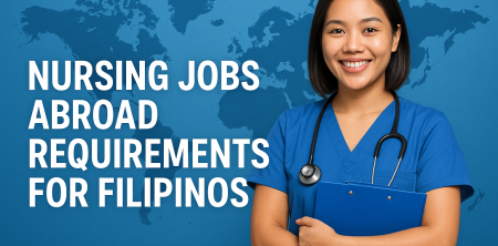 Nursing Jobs Abroad Requirements for Filipinos