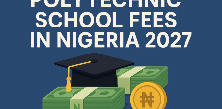 Polytechnic School Fees in Nigeria 2027