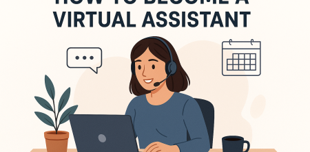 How to Become a Virtual Assistant