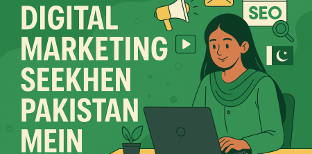 Digital Marketing Seekhen Pakistan Mein