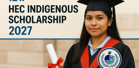 121. HEC Indigenous Scholarship 2027
