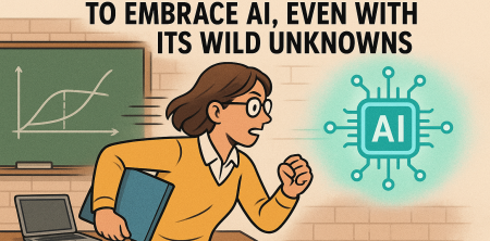 Why Educators Are Racing to Embrace AI, Even With Its Wild Unknowns