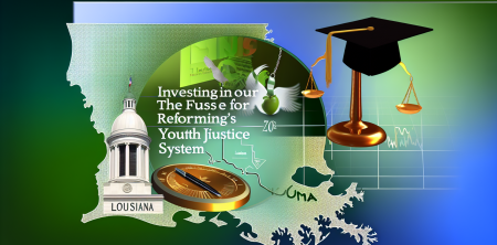 Investing in Our Future: The Case for Reforming Louisiana’s Youth Justice System