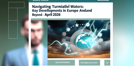 Navigating Turbulent Waters: Key Political Developments in Europe and Beyond – April 2026