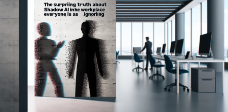 The Surprising Truth About Shadow AI in the Workplace Everyone Is Ignoring