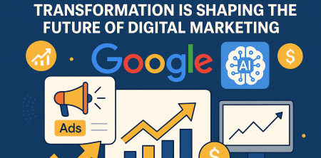 How Google’s AI Advertising Transformation Is Shaping the Future of Digital Marketing