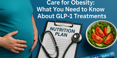 Navigating Nutritional Care for Obesity: What You Need to Know About GLP-1 Treatments