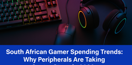 South African Gamer Spending Trends: Why Peripherals Are Taking Center Stage in 2026