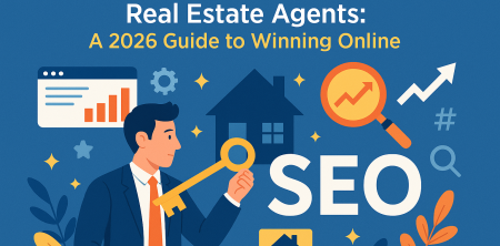 Unlocking the Secrets of SEO for Real Estate Agents: A 2026 Guide to Winning Online