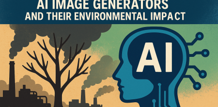 The Disturbing Truth About AI Image Generators and Their Environmental Impact