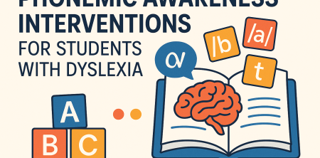 Phonemic Awareness Interventions for Students with Dyslexia