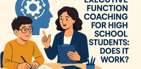 Executive Function Coaching for High School Students: Does It Work?