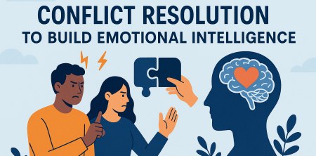 How to Use Conflict Resolution to Build Emotional Intelligence