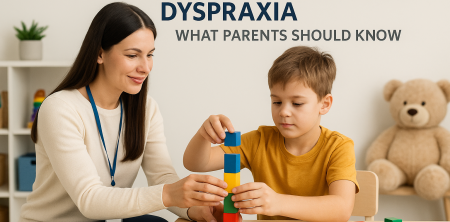 Occupational Therapy for Dyspraxia: What Parents Should Know