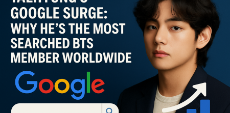 Taehyung’s Google Surge: Why He’s the Most Searched BTS Member Worldwide
