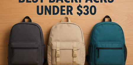 Top Backpacks Under $30: Quality & Style on a Budget