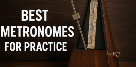 Best Metronomes for Practice