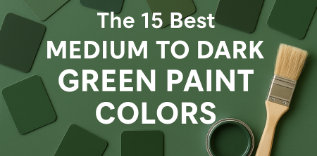 The 15 Best Medium to Dark GREEN Paint Colors