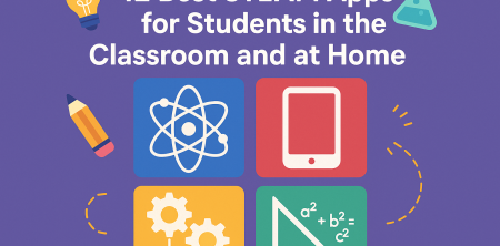 12 Best STEAM Apps for Students in the Classroom and at Home