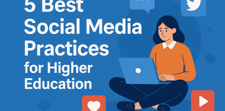 5 Best Social Media Practices for Higher Education