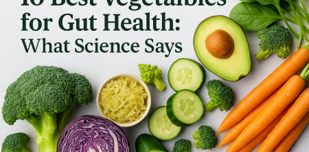 10 Best Vegetables for Gut Health: What Science Says