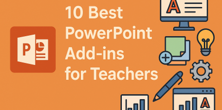10 Best PowerPoint add-ins for Teachers