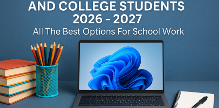 Top Laptops for K-12 & College Students 2026-2027