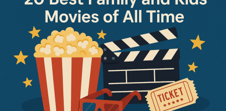 20 Best Family and Kids Movies of All Time