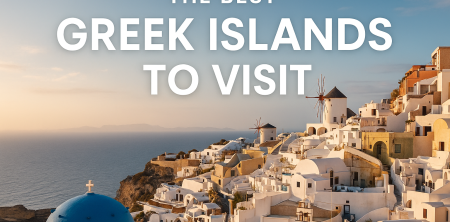 The Best Greek Islands To Visit