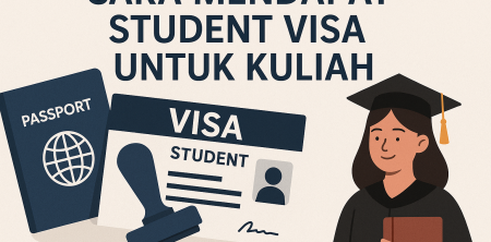 Cara Mendapat Student Visa untuk Kuliah