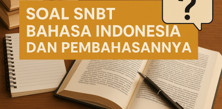 Soal SNBT Bahasa Indonesia dan Pembahasannya