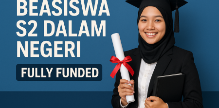 Beasiswa S2 Dalam Negeri Fully Funded