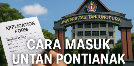 Panduan Lengkap: Cara Masuk Untan Pontianak 2024