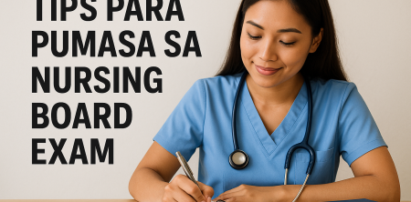 Tips para Pumasa sa Nursing Board Exam