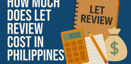 How Much Does LET Review Cost in Philippines