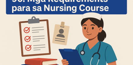 96. Mga Requirements para sa Nursing Course