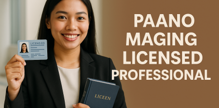 Paano Maging Licensed Professional
