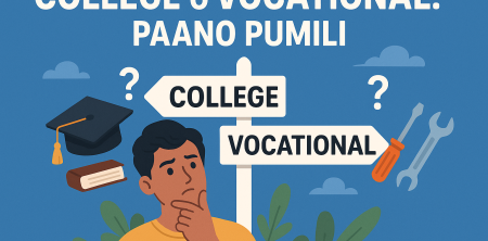College o Vocational: Paano Pumili