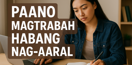 Paano Magtrabaho Habang Nag-aaral